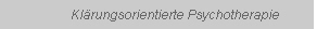 Kl�rungsorientierte Psychotherapie