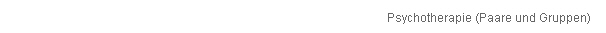 Psychotherapie (Paare und Gruppen)